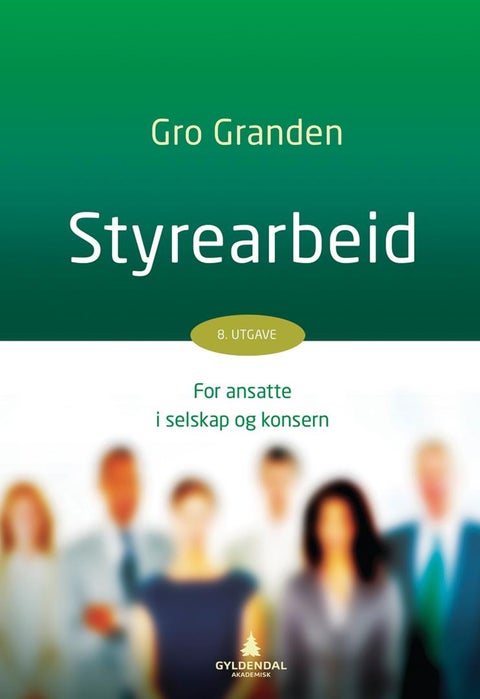 Styrearbeid - for ansatte i selskap og konsern