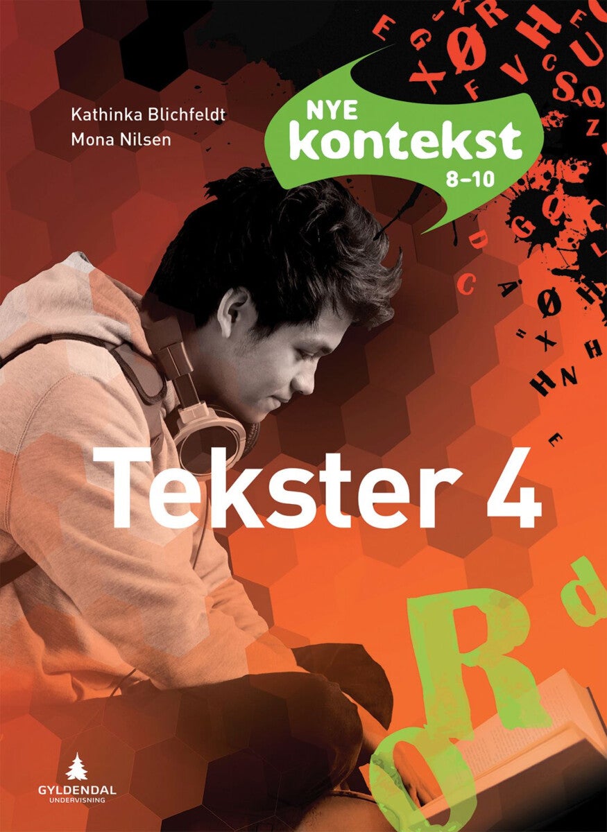 Nye Kontekst 8-10 - Tekster 4 : norsk for ungdomstrinnet