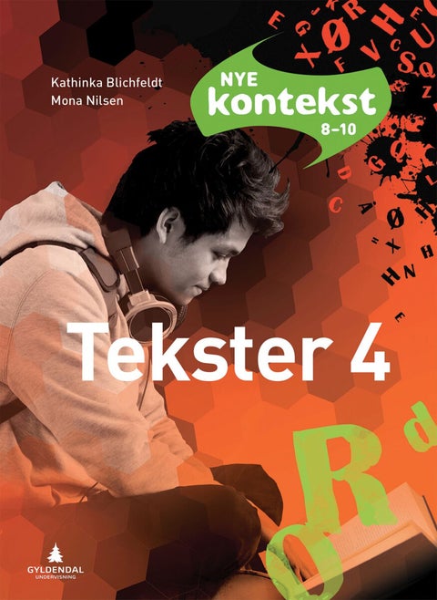Nye Kontekst 8-10 - Tekster 4 : norsk for ungdomstrinnet