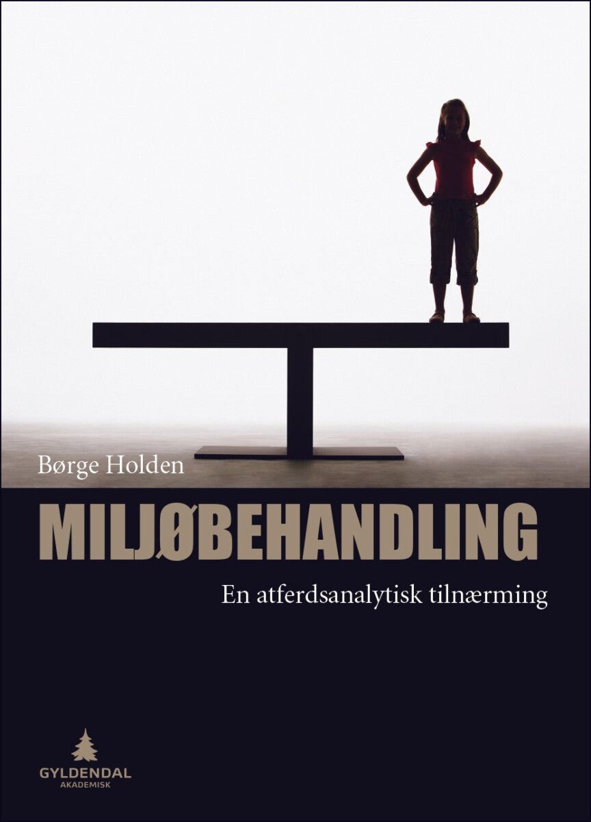 Miljøbehandling - en atferdsanalytisk tilnærming