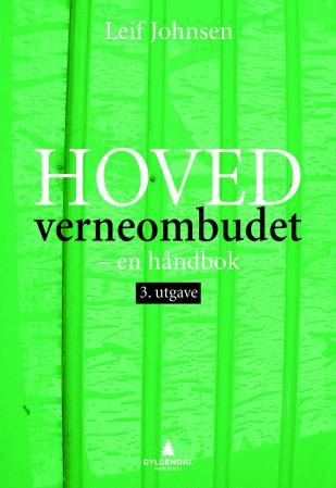 Hovedverneombudet - en håndbok