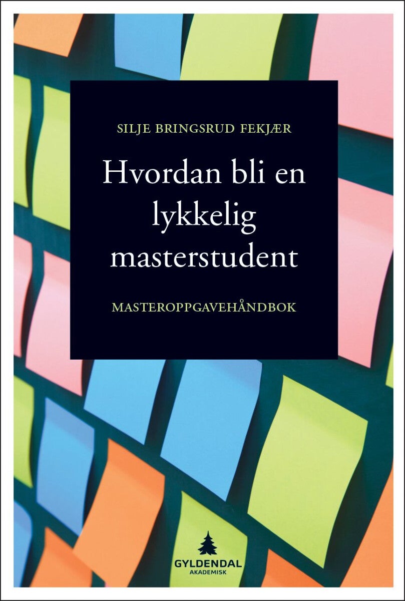 Hvordan bli en lykkelig masterstudent - masteroppgavehåndbok