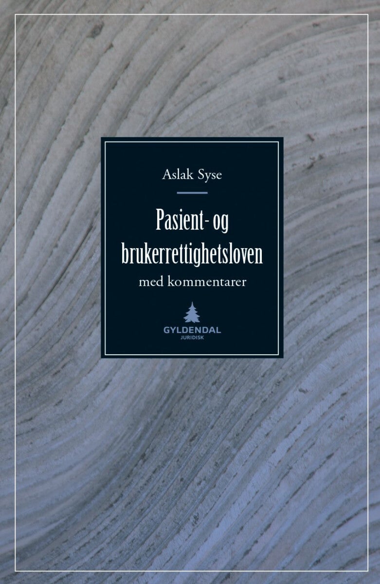 Pasient- og brukerrettighetsloven - med kommentarer