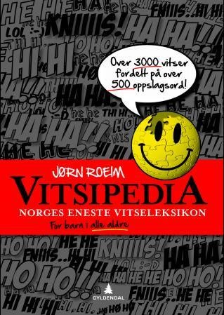 Vitsipedia - Norges eneste vitseleksikon for barn i alle aldre!