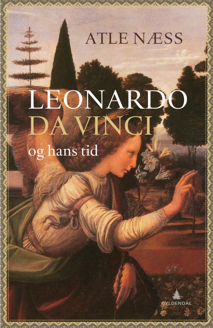 Bilde av Leonardo Da Vinci Og Hans Tid Av Atle Næss