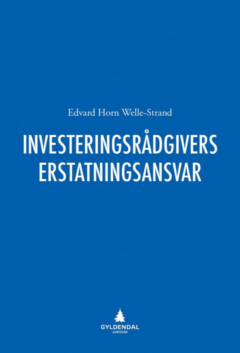 Investeringsrådgivers erstatningsansvar