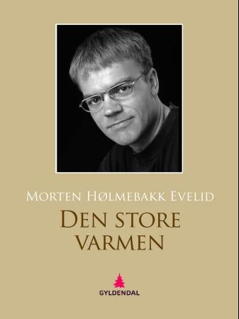 Den store varmen - roman