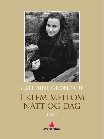 I klem mellom natt og dag - dikt 1996