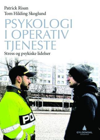 Psykologi i operativ tjeneste - stress og psykiske lidelser