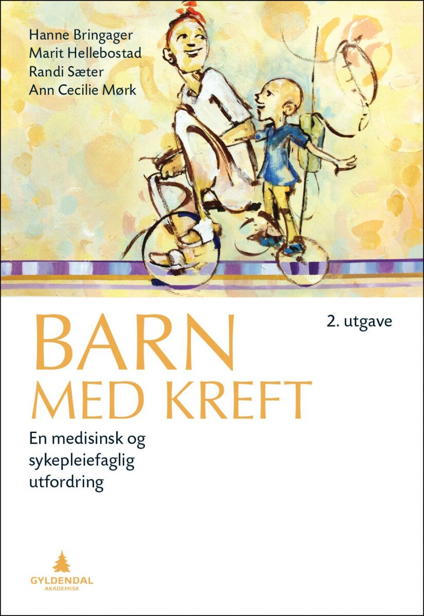 Barn med kreft - en medisinsk og sykepleiefaglig utfordring