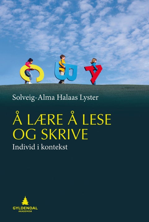 Å lære å lese og skrive - individ i kontekst