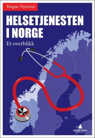 Helsetjenesten i Norge - et overblikk