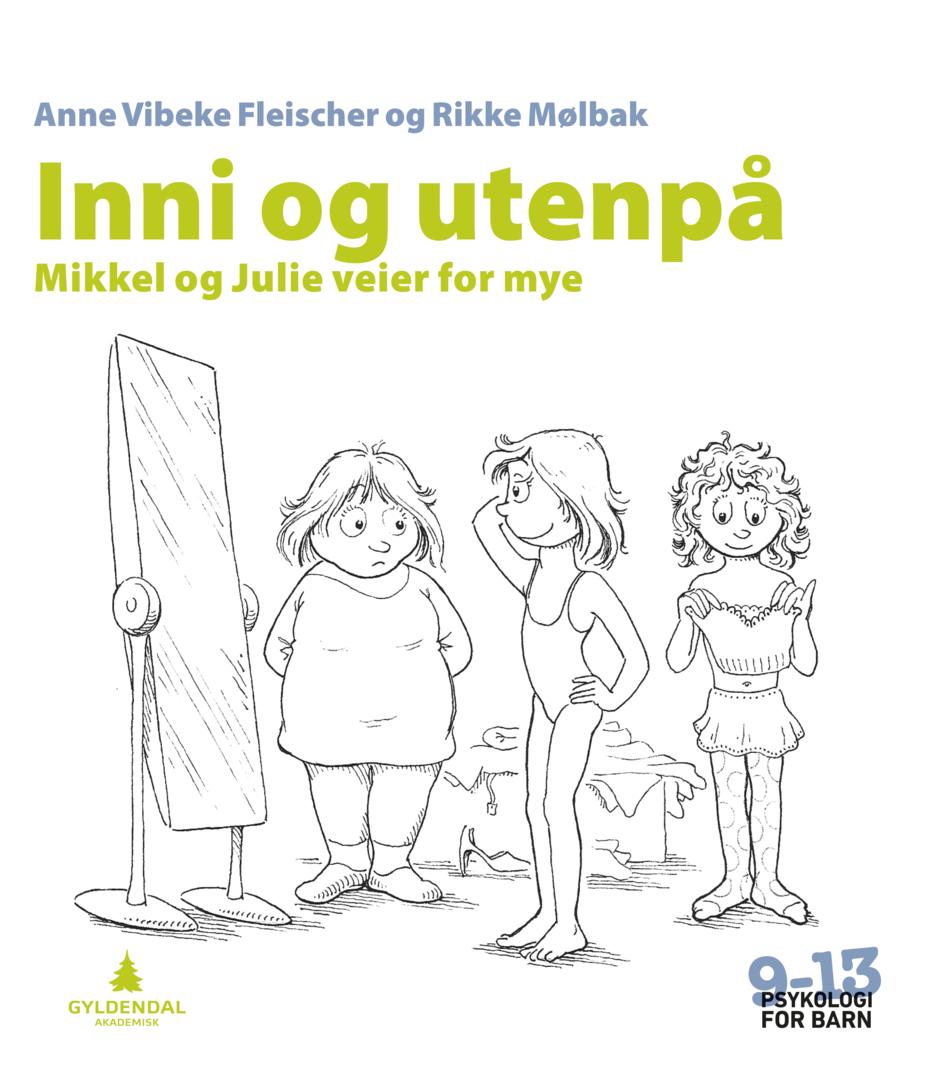 Inni og utenpå - Mikkel og Julie veier for mye