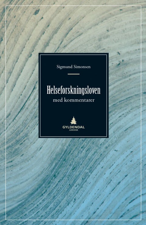 Helseforskningsloven - med kommentarer