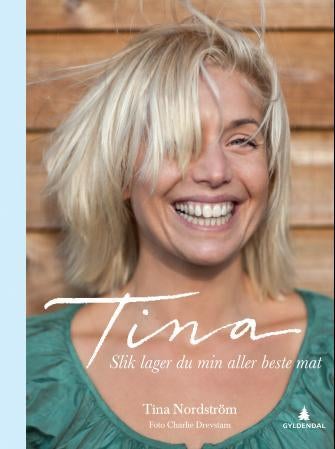 Tina - slik lager du min aller beste mat