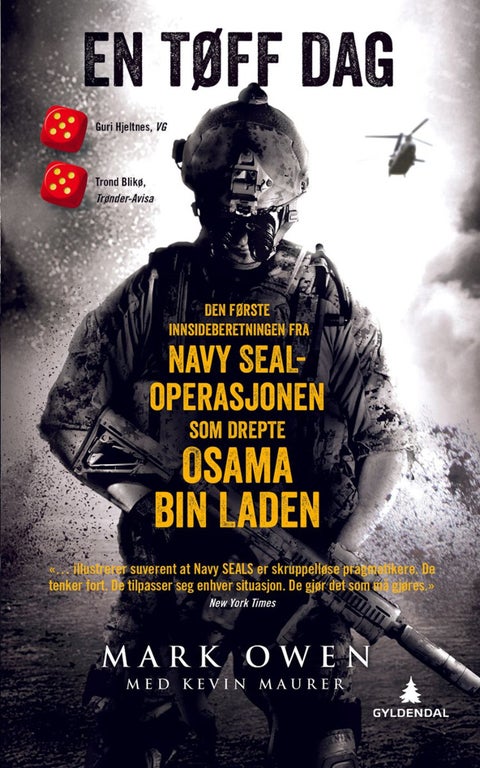 En tøff dag - en innsideberetning fra Navy SEAL-operasjonen som drepte Osama bin Laden