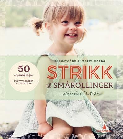 Strikk til smårollinger - i størrelse 0-6 år
