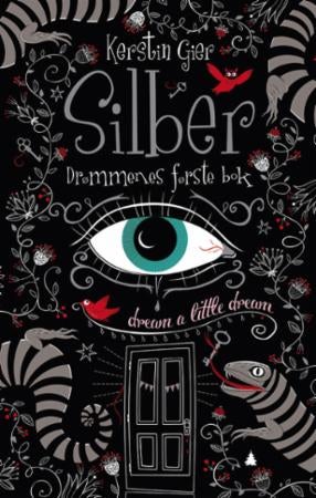 Silber - drømmenes første bok : roman