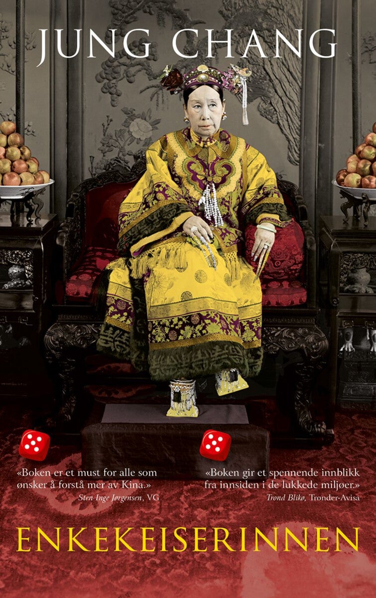 Enkekeiserinnen - Cixi - konkubinen som brakte Kina inn i den moderne tid