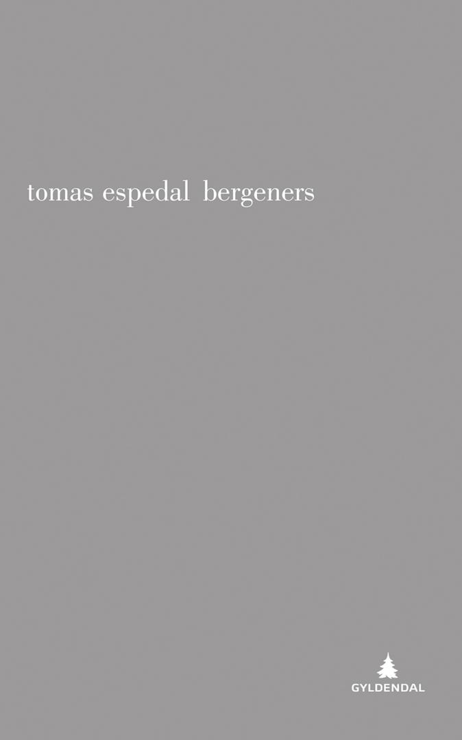Bergeners av Tomas Espedal