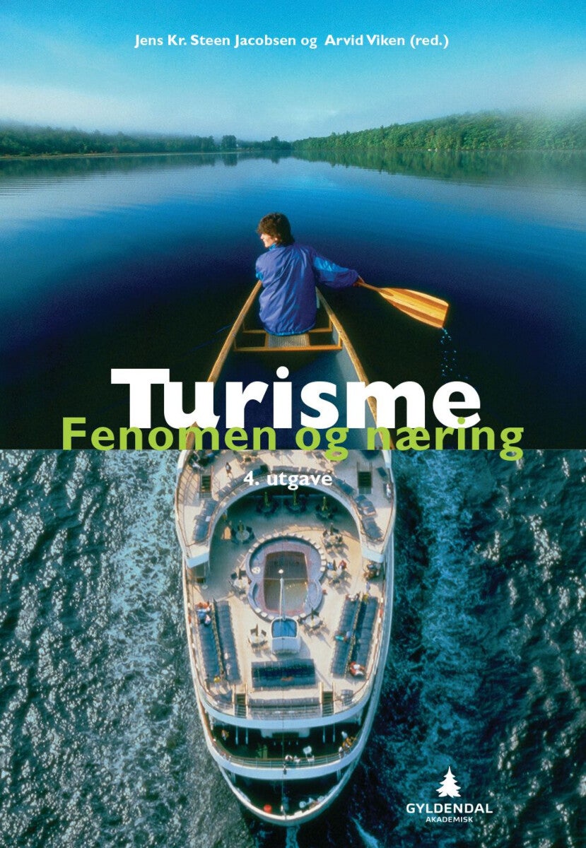 Turisme - fenomen og næring