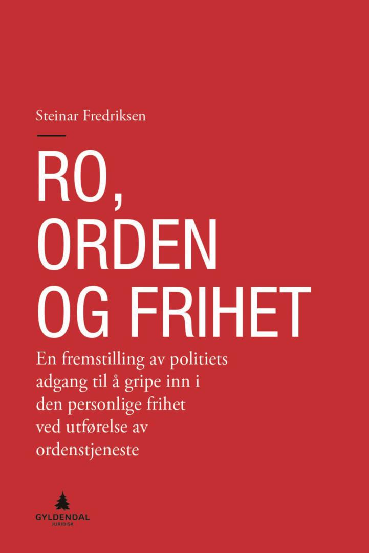 Bilde av Ro, Orden Og Frihet Av Steinar Fredriksen