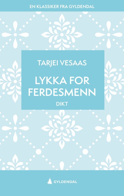 Lykka for ferdesmenn - dikt