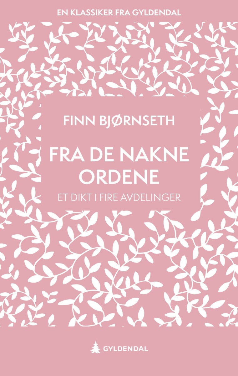 Fra de nakne ordene - et dikt i fire avdelinger