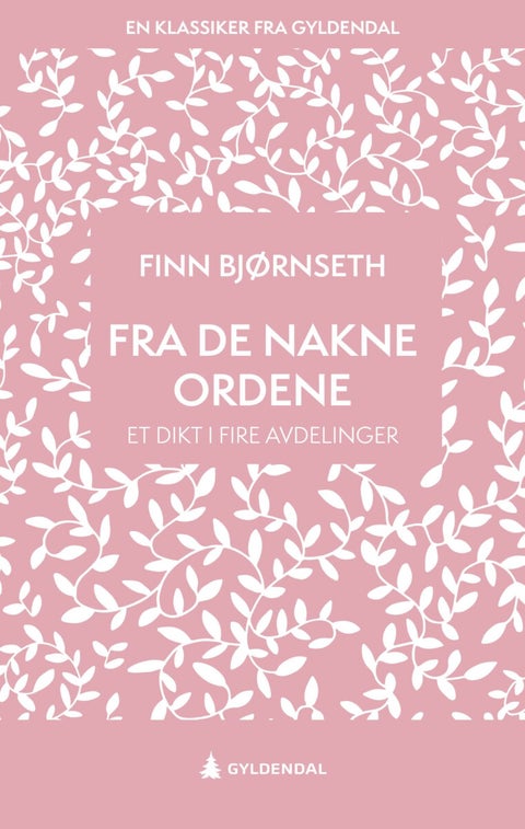Fra de nakne ordene - et dikt i fire avdelinger