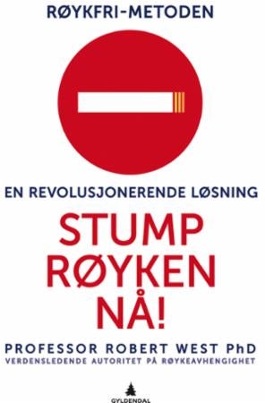 Røykfri-metoden - stump røyken nå! : en revolusjonerende løsning