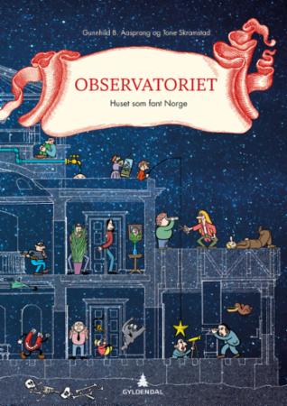 Observatoriet - huset som fant Norge