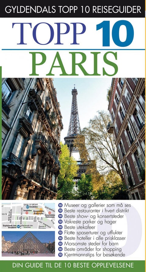 Paris - topp 10 : din guide til de 10 beste opplevelsene