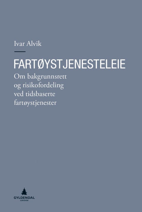 Fartøystjenesteleie - om bakgrunnsrett og risikofordeling ved tidsbaserte fartøystjenester