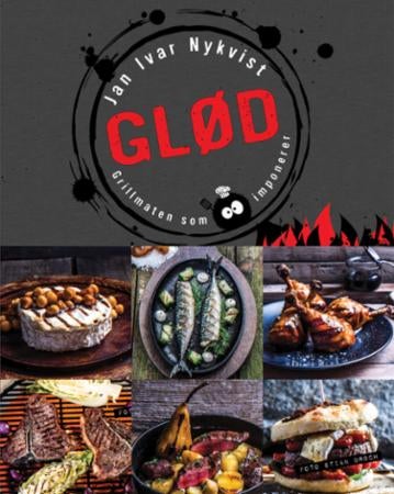 Glød - grillmaten som imponerer