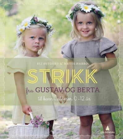 Strikk fra Gustav og Berta - i alderen 0-12 år