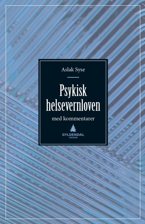 Psykisk helsevernloven - med kommentarer