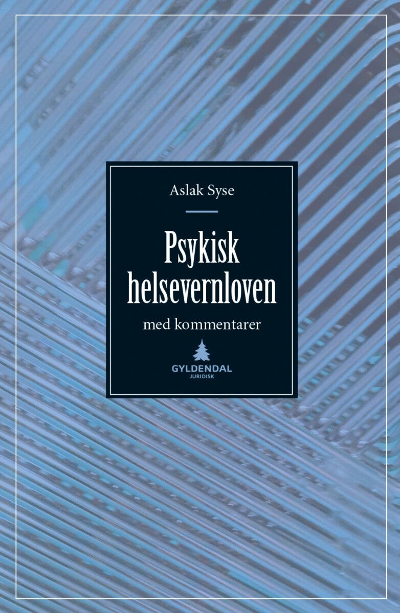 Psykisk helsevernloven - med kommentarer