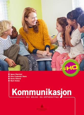 Kommunikasjon - = HO : vg1 helse- og oppvekstfag