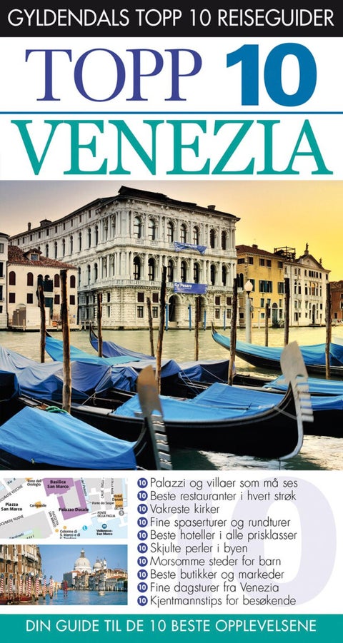 Venezia - topp 10 : din guide til de 10 beste opplevelsene