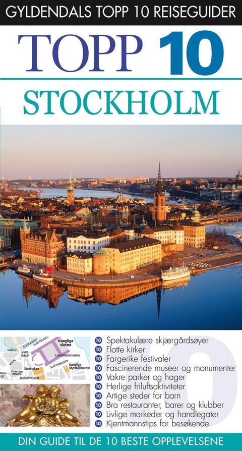 Stockholm - topp 10 : din guide til de 10 beste opplevelsene