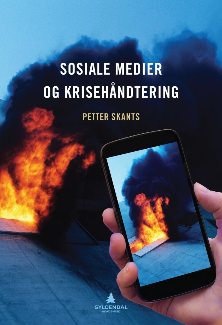 Bilde av Sosiale Medier Og Krisehåndtering Av Petter Skants