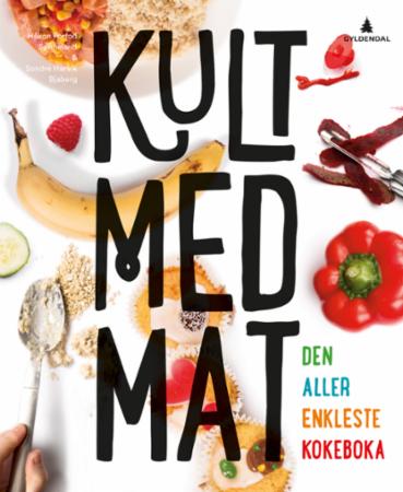 Kult med mat - den aller enkleste kokeboka