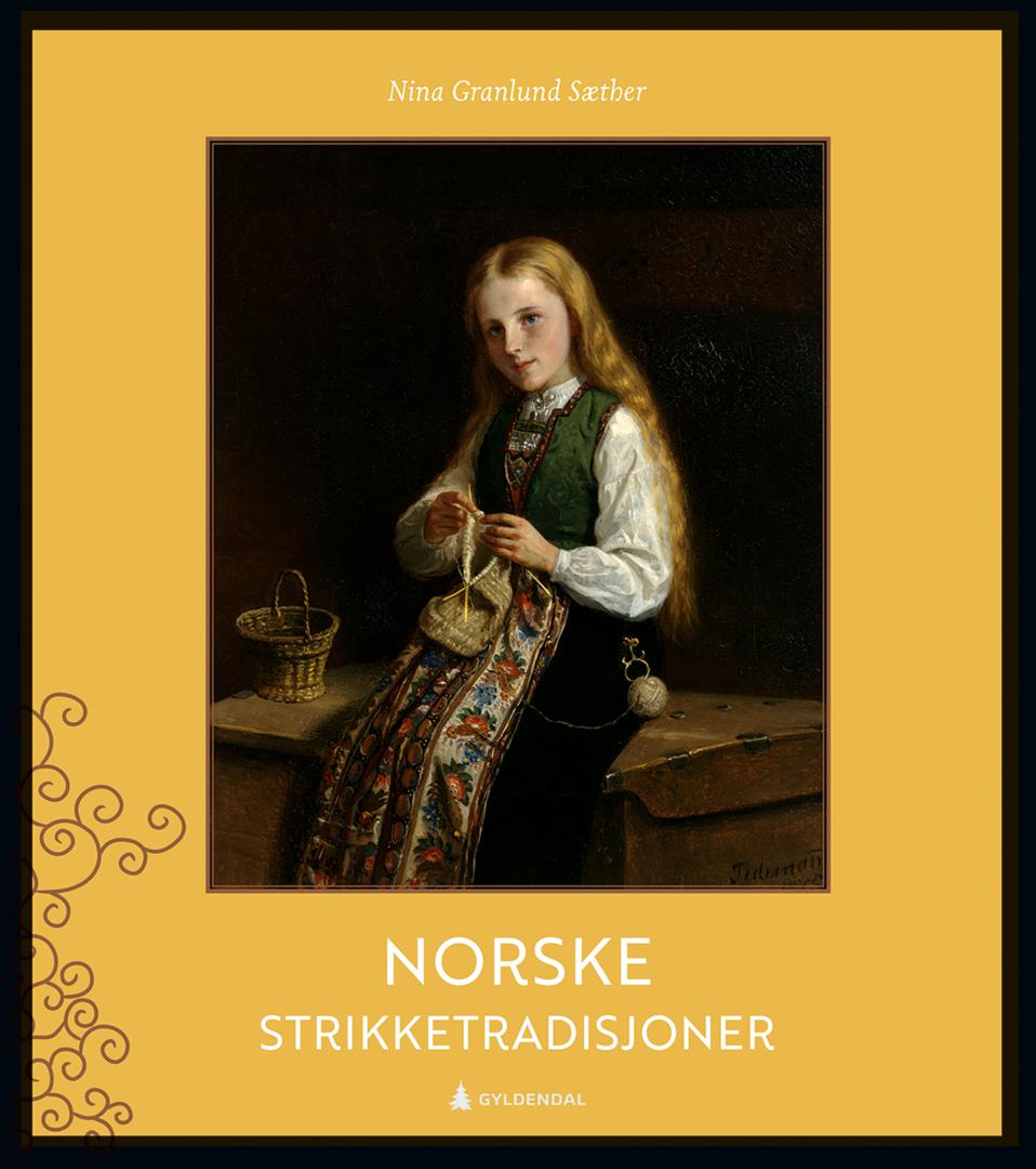 Bilde av Norske Strikketradisjoner Av Nina Granlund Sæther