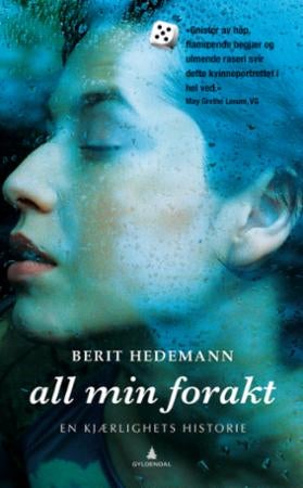 All min forakt - en kjærlighets historie : roman