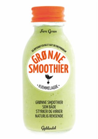 Grønne smoothier - hjemmelagde : 66 oppskrifter og et eget detoksprogram : grønne smoothier som både styrker og virker
