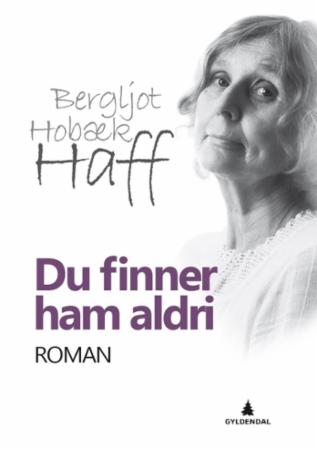 Bilde av Du Finner Ham Aldri Av Bergljot Hobæk Haff