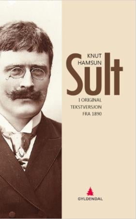Sult - i original tekstversjon fra 1890