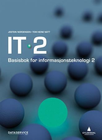 IT 2 - basisbok for informasjonsteknologi 2