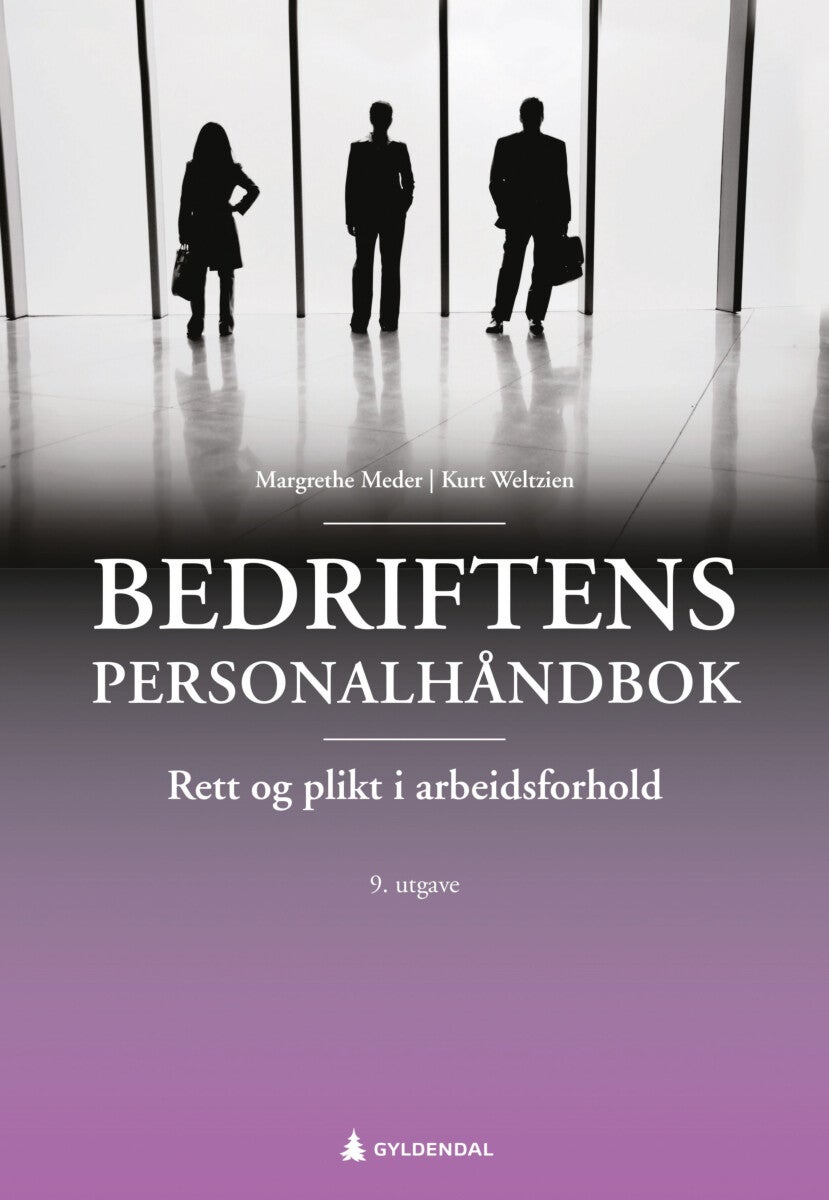 Bedriftens personalhåndbok - rett og plikt i arbeidsforhold