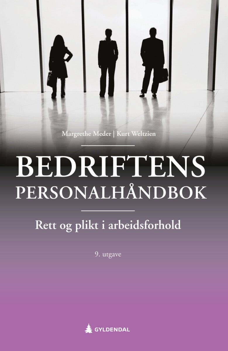 Bedriftens personalhåndbok - rett og plikt i arbeidsforhold